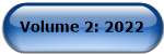 Volume 2: 2022